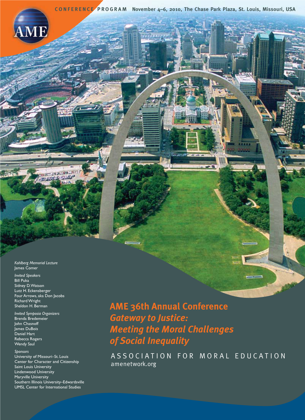 AME 36Th Annual Conference Gateway to Justice: Meeting the Moral Challenges of Social Inequality WELCOME Welcome Letter of the AME President