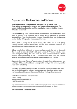 Edge Secures the Innocents and Suburra
