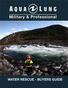Water Rescue - Buyers Guide Military & Professional Buyer’S Guide Table of Contents
