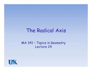 The Radical Axis