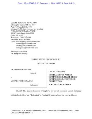 COMPLAINT for PATENT INFRINGEMENT, TRADE DRESS INFRINGEMENT, and UNFAIR COMPETITION - 1 Case 1:16-Cv-00449-BLW Document 1 Filed 10/07/16 Page 2 of 15
