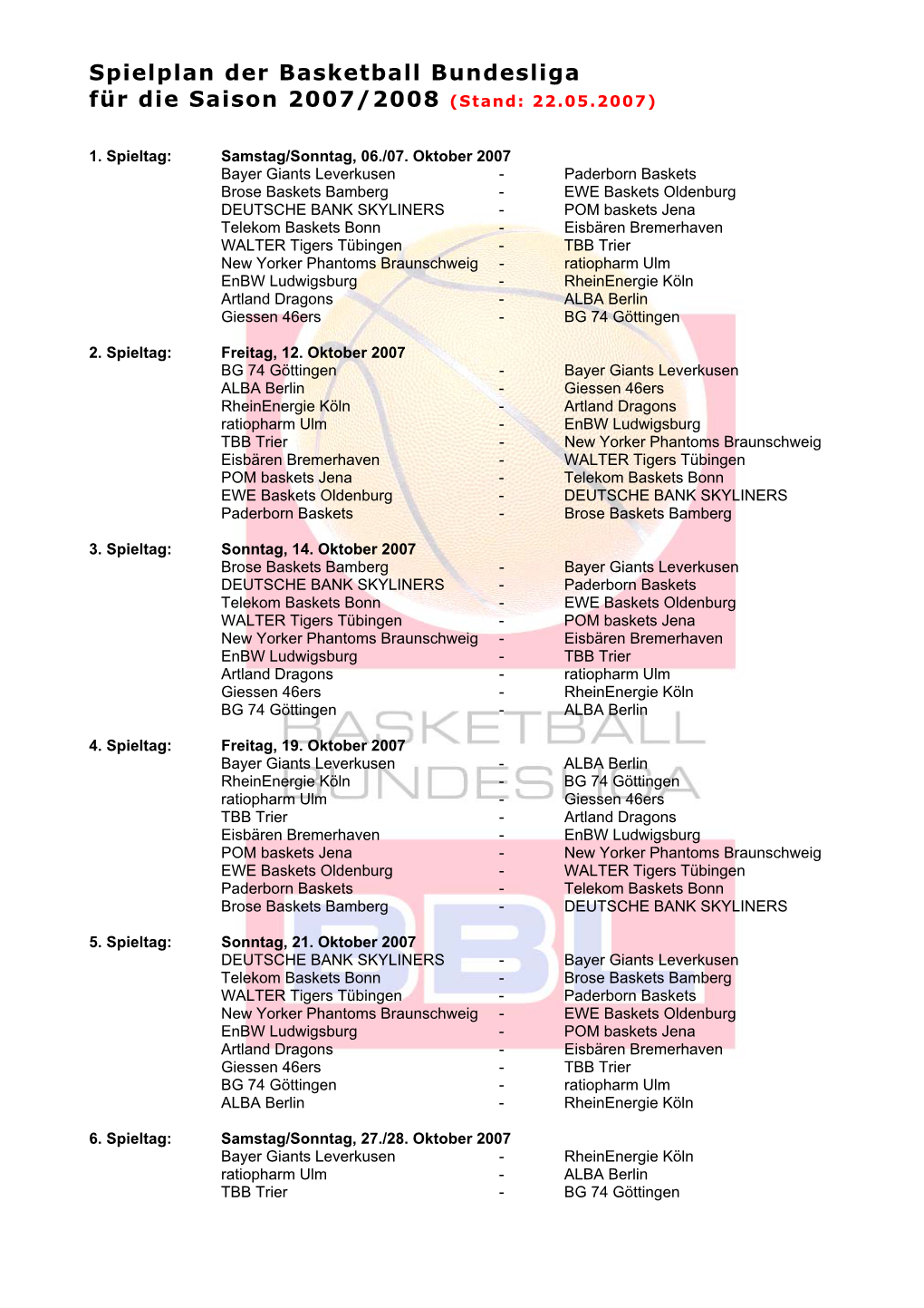 Spielplan Der Basketball Bundesliga Für Die Saison 2007/2008 (Stand: 22.05.2007)