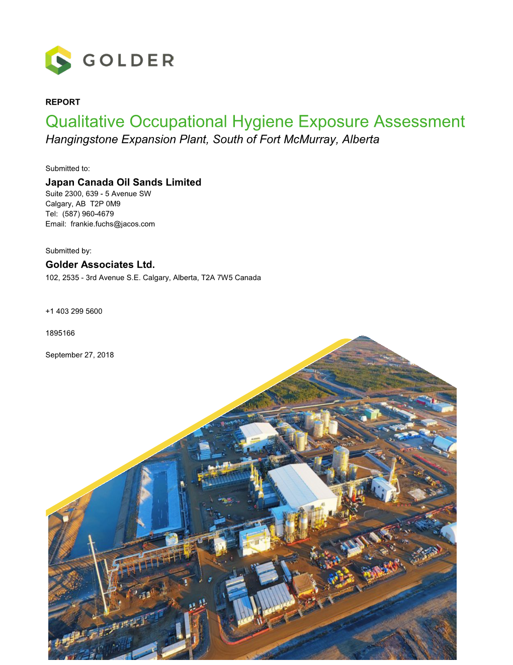Qualitative Occupational Hygiene Exposure Assessment Hangingstone Expansion Plant, South of Fort Mcmurray, Alberta