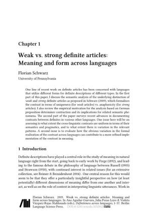 Weak Vs. Strong Definite Articles: Meaning and Form Across Languages Florian Schwarz University of Pennsylvania