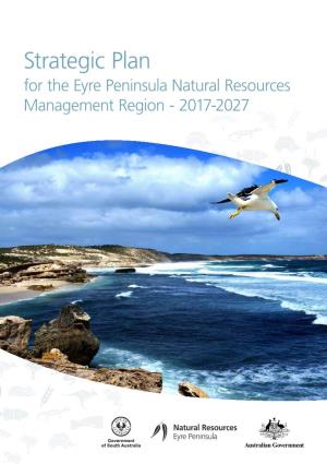Strategic Plan for the Eyre Peninsula Natural Resources Management Region - 2017-2027 Southern Eyre