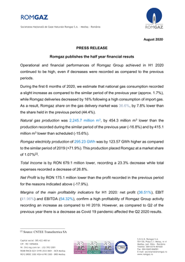 August 2020 PRESS RELEASE Romgaz Publishes the Half Year Financial Resuts Operational and Financial Performances of Romgaz Grou