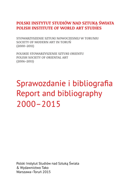 Sprawozdanie I Bibliografia Report and Bibliography 2000–2015