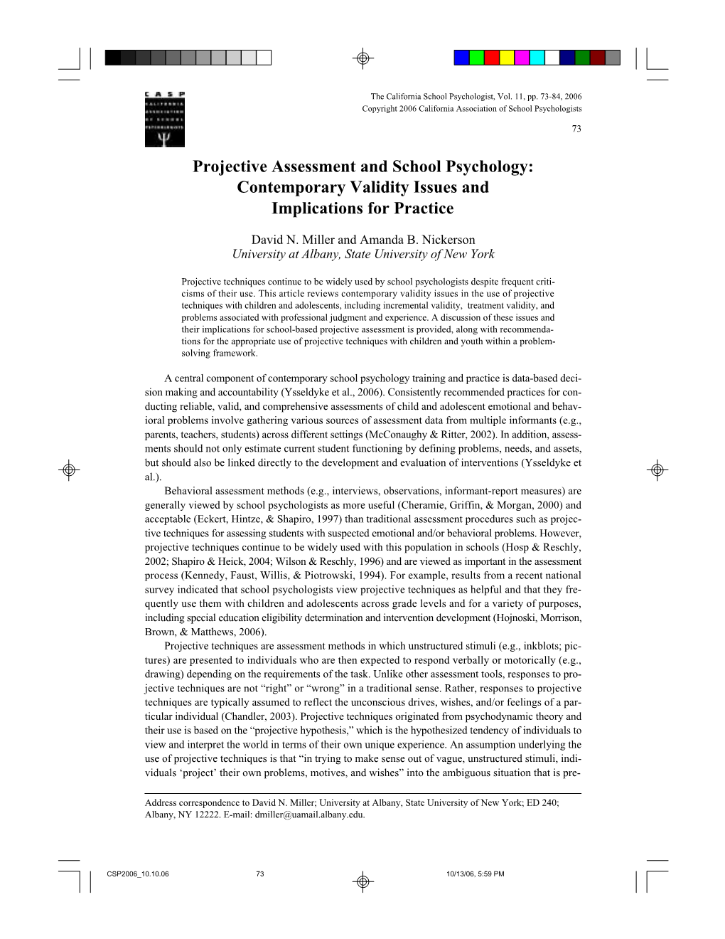 Projective Assessment and School Psychology: Contemporary Validity Issues and Implications for Practice