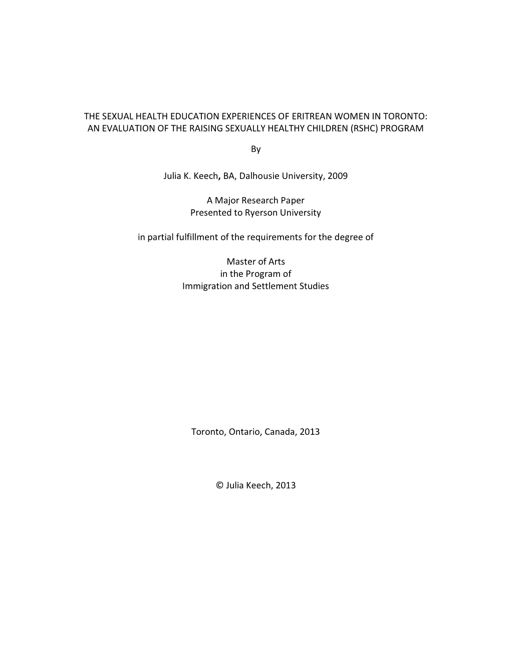 The Sexual Health Education Experiences of Eritrean Women in Toronto: an Evaluation of the Raising Sexually Healthy Children (Rshc) Program