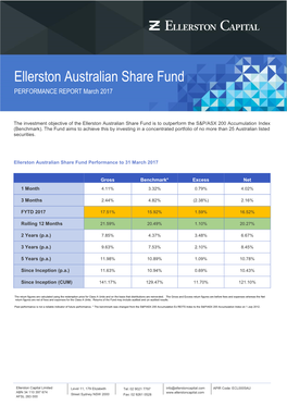 Ellerston Australian Share Fund PERFORMANCE REPORT March 2017