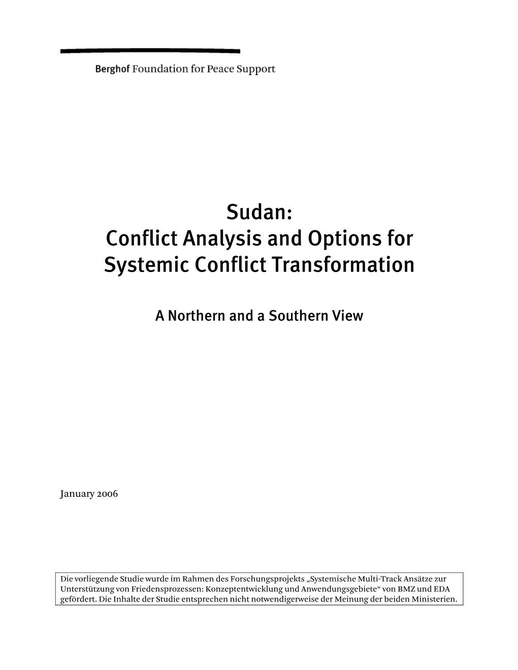 Sudan: Conflict Analysis and Options for Systemic Conflict Transformation
