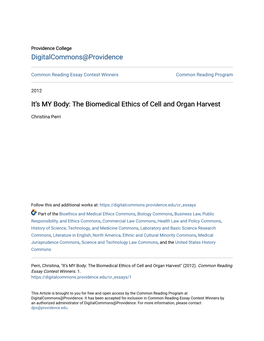 The Biomedical Ethics of Cell and Organ Harvest