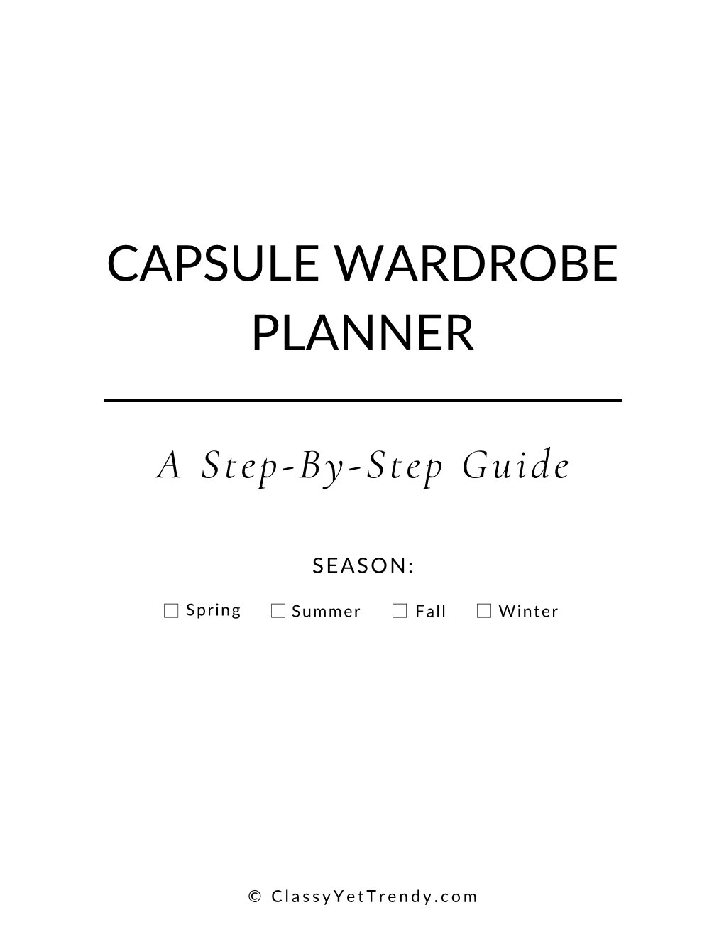 Classy Yet Trendy Capsule Wardrobe Season Planner