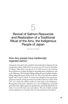 5. Revival of Salmon Resources and Restoration of a Traditional Ritual Of