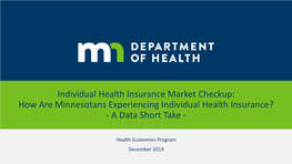 Individual Health Insurance Market Checkup: a Data Short Take