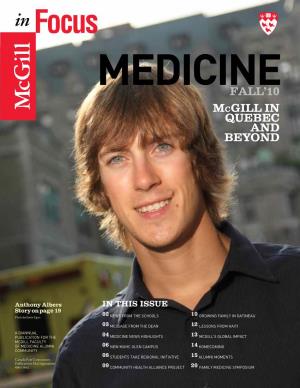 In Focus MEDICINE FALL’10 MCGILL in Quebec and BEYOND