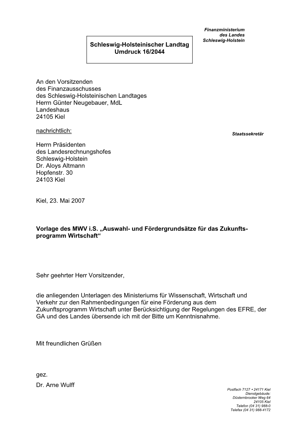 Anzministerium Des Landes Schleswig-Holstein Schleswig-Holsteinischer Landtag Umdruck 16/2044