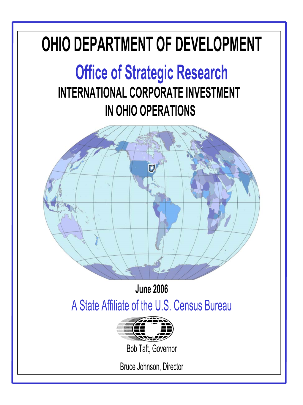 Office of Strategic Research INTERNATIONAL CORPORATE INVESTMENT in OHIO OPERATIONS