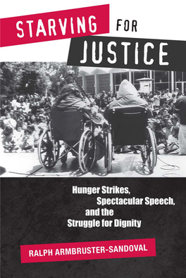 Hunger Strikes, Spectacular Speech, and the Struggle for Dignity