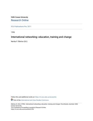 International Networking: Education, Training and Change