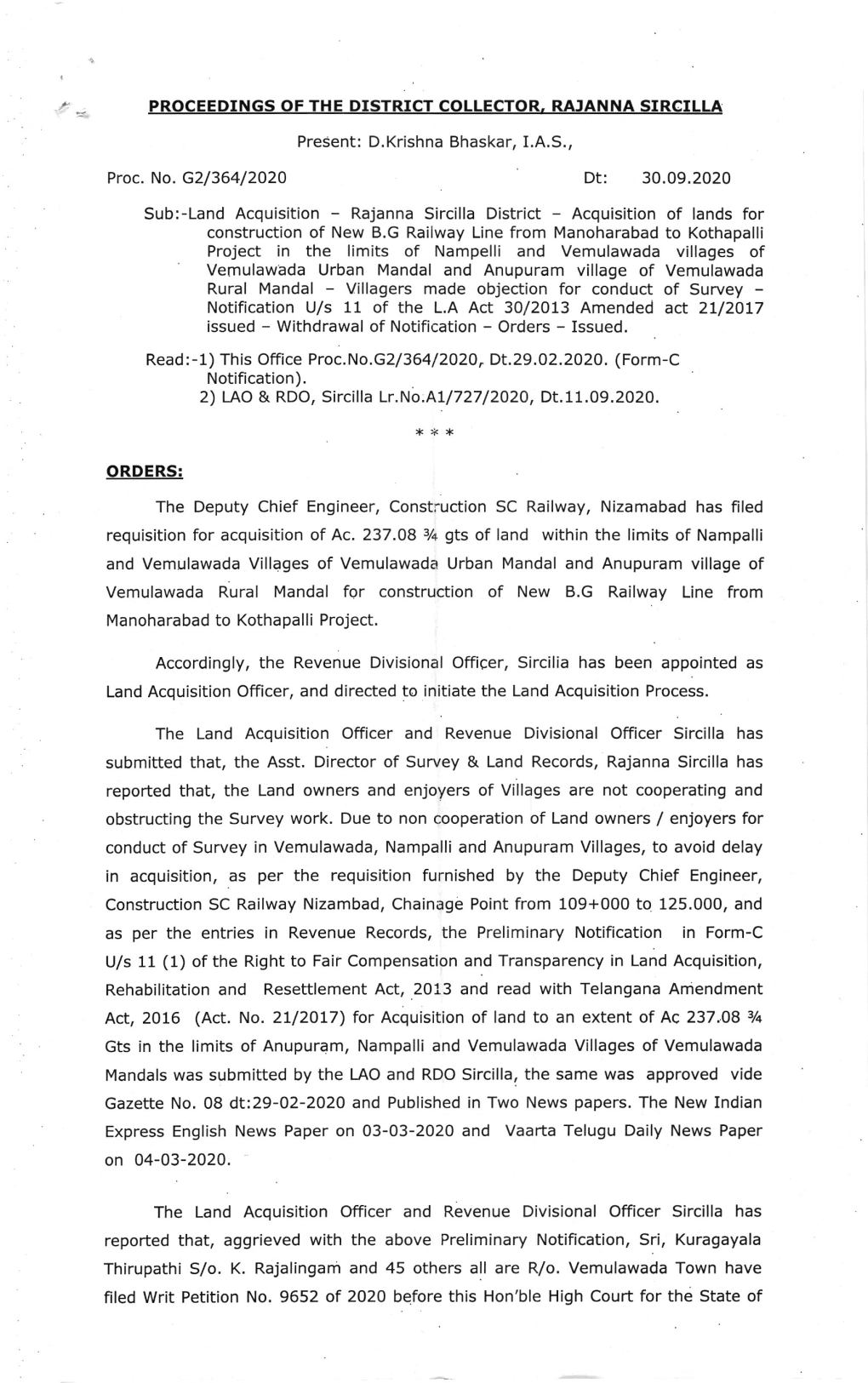 Vemulawada Rural Mandal for Construction of New B.G Railway Line from the Land Acquisition Offlcer and Revenue Divisional Office