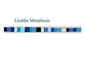 Grubbs Metathesis
