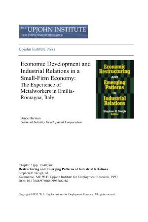 Economic Development and Industrial Relations in a Small-Firm Economy: the Experience of Metalworkers in Emilia- Romagna, Italy