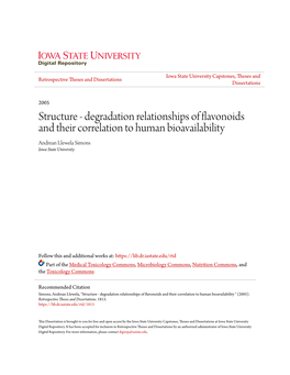 Structure - Degradation Relationships of Flavonoids and Their Correlation to Human Bioavailability Andrean Llewela Simons Iowa State University