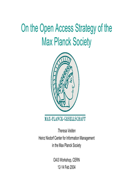 On the Open Access Strategy of the Max Planck Society