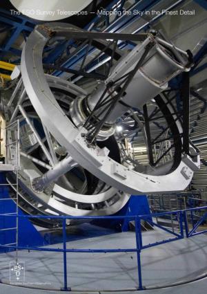 The ESO Survey Telescopes — Mapping the Sky in the Finest Detail