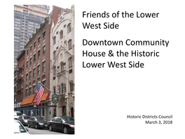 Friends of the Lower West Side Downtown Community House & The