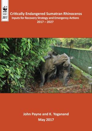 Critically Endangered Sumatran Rhinoceros Inputs for Recovery