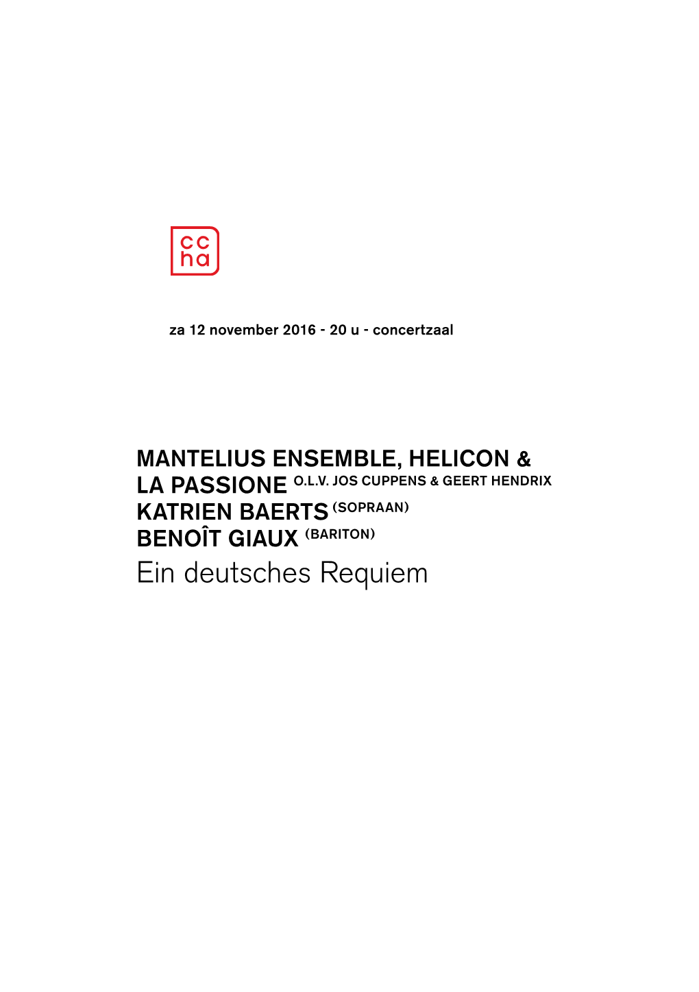 BENOÎT GIAUX (BARITON) Ein Deutsches Requiem