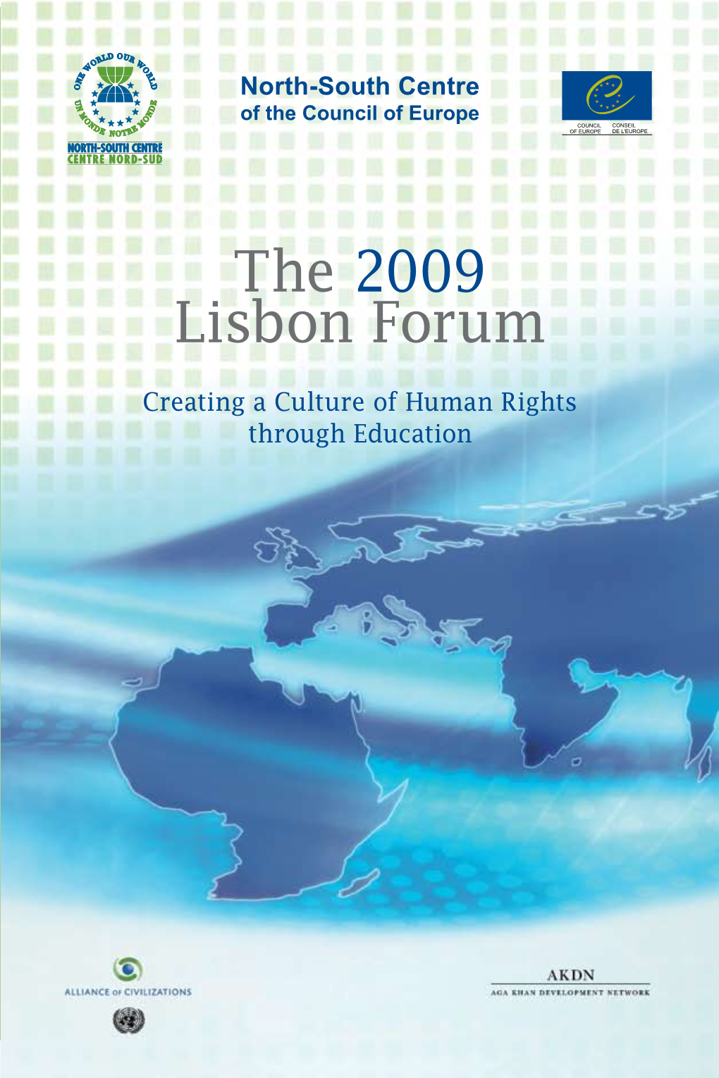 The 2009 Lisbon Forum