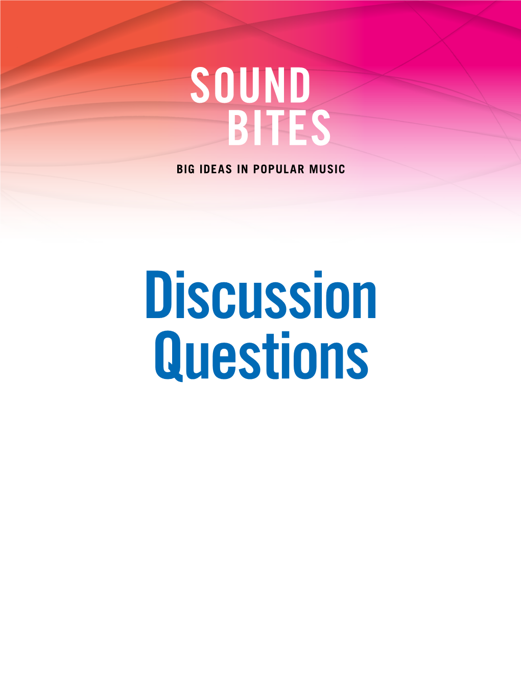 Sound Bites Questions