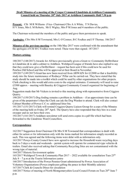 Draft Minutes of a Meeting of the Cyngor Cymuned Llandrinio &Arddleen Community Council Held on Thursday 20Th July 2017 at Arddleen Community Hall 7.30 P.M