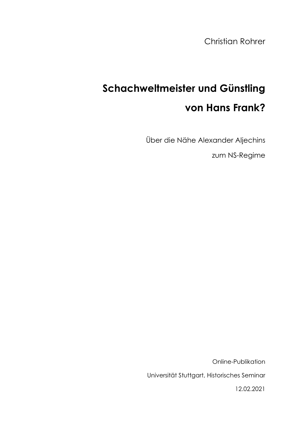 Schachweltmeister Und Günstling Von Hans Frank?