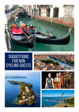 Suggestions for Non Cycling GUESTS Dear Non-Cycling Guest, Enclosed Are Some of Our Top Picks for Things to See and Do While Your Travel Partner Is Cycling