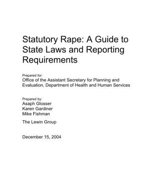 Statutory Rape: a Guide to State Laws and Reporting Requirements