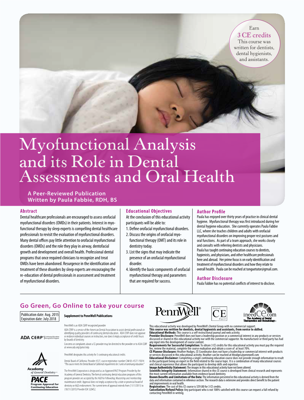 Myofunctional Analysis and Its Role in Dental Assessments and Oral Health a Peer-Reviewed Publication Written by Paula Fabbie, RDH, BS