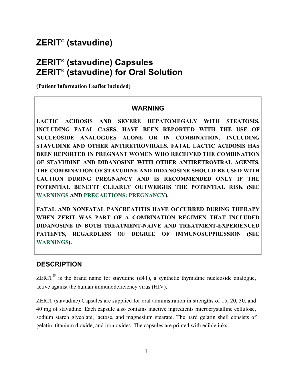 Capsules ZERIT® (Stavudine) for Oral Solution