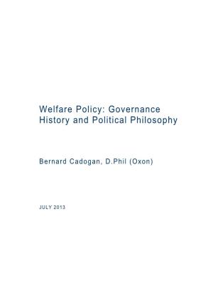 Welfare Policy: Governance History and Political Philosophy