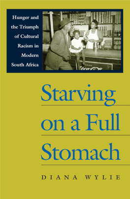Starving on a Full Stomach Reconsiderations in Southern African History