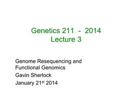 Genetics 211 - 2014 Lecture 3