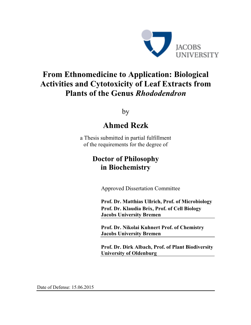 Biological Activities and Cytotoxicity of Leaf Extracts from Plants of the Genus Rhododendron