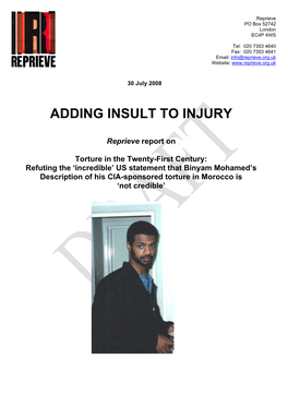 Adding Insult to Injury