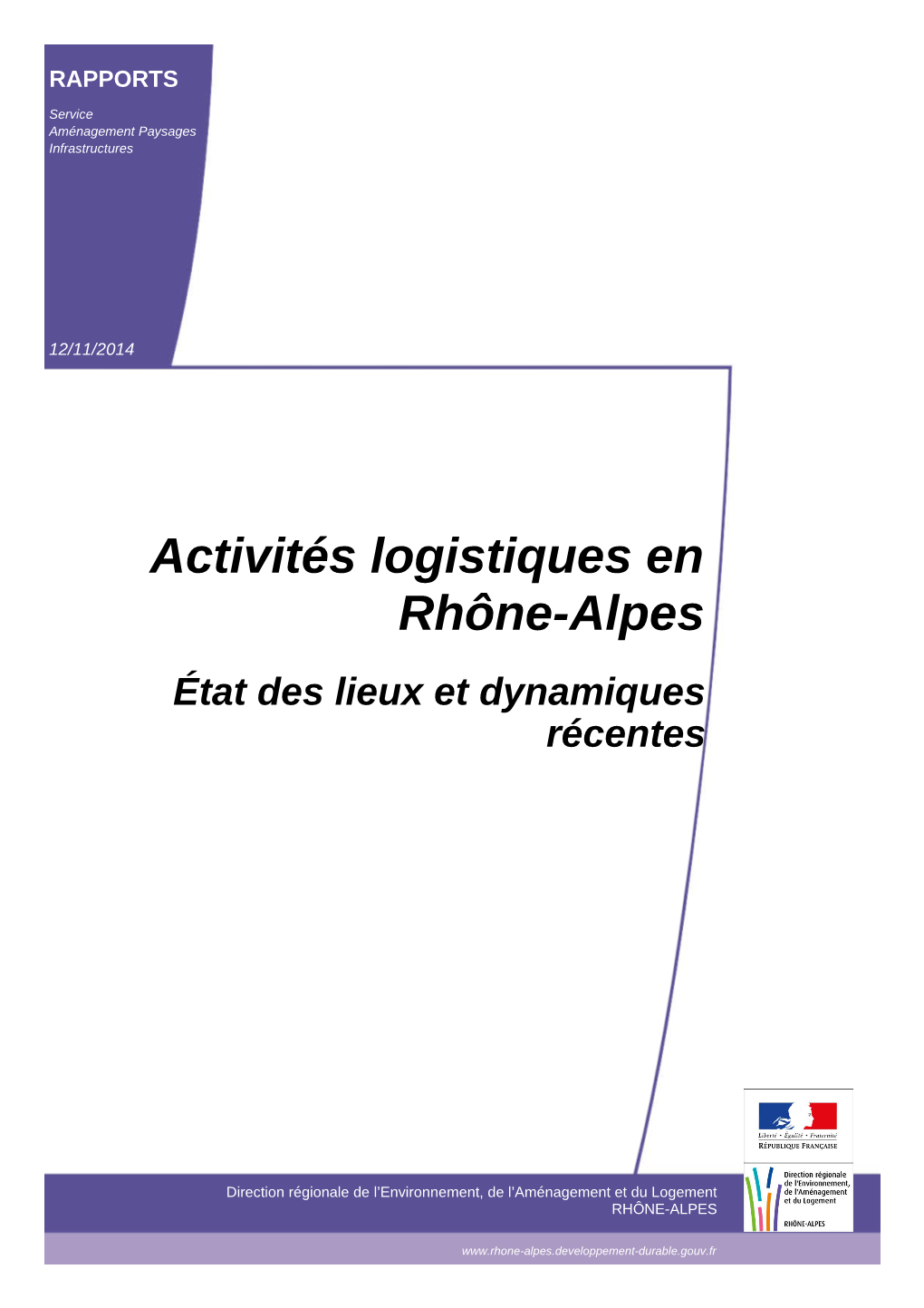 Activités Logistiques En Rhône-Alpes État Des Lieux Et Dynamiques Récentes