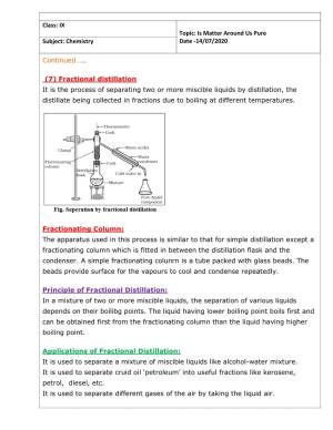 Chemistry Continued…… (7) Fractional Distillation It Is