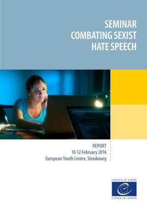Report of the Seminar on Combating Sexist Hate Speech