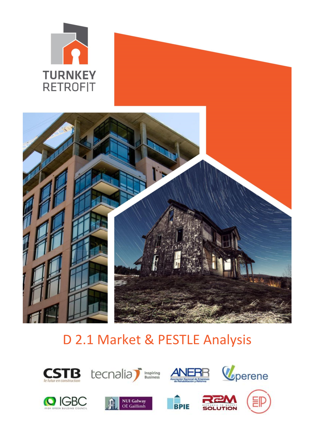 D 2.1 Market & PESTLE Analysis